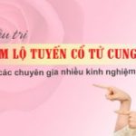 Thông tin bác sĩ chữa viêm lộ tuyến giỏi ở Hà Nội